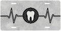 Tooth Heartbeat Life Front License Plate 6" * 12" for Women