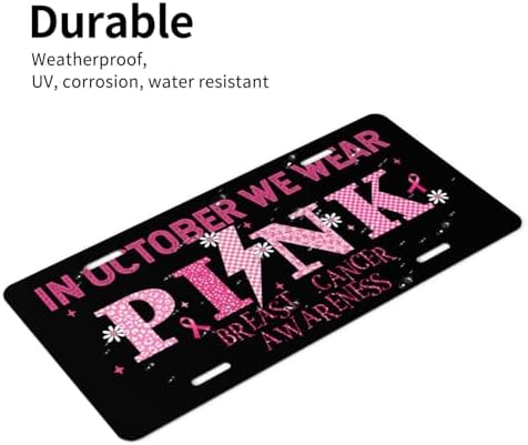 Breast Cancer Pink Front License Plate 6" * 12" for Women