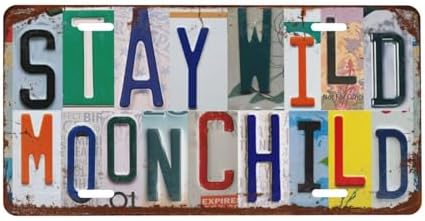 Front License Plate 6" * 12" for Women Stay Wild Moon Child