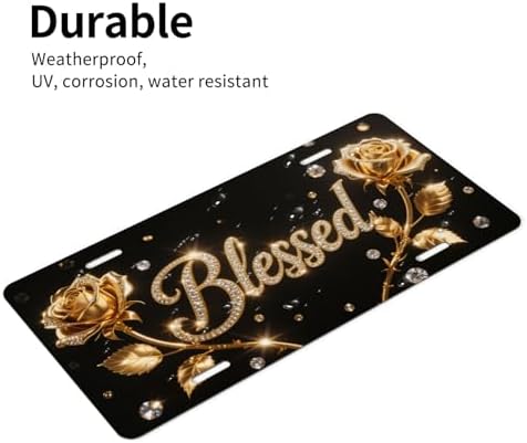 Gold Rose Blessed Front License Plate 6" * 12" for Women