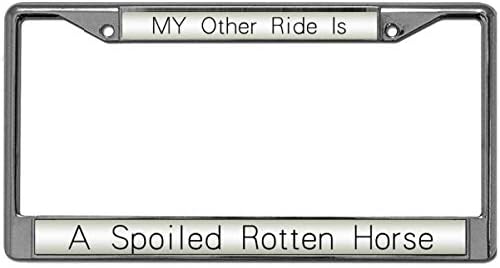 GND Metal Chrome License Plate Frame My Other Ride is Spoiled Horse Vehicle License Plate Frame,Horse Lover Aluminum Slim License Plate Frames Chrome for US Standard