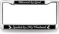 Blessed by God Spoiled by My Husband Classic Auto License Plate Frame God Christian Bible Funny Metal License Plate Frame Tag Holder