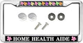 Home Health Aide Metal License Plate Frame Health Aide Quotes Classic Auto License Plate Frame Health Aide Quotes Car Accessories License Plate Frame Funny