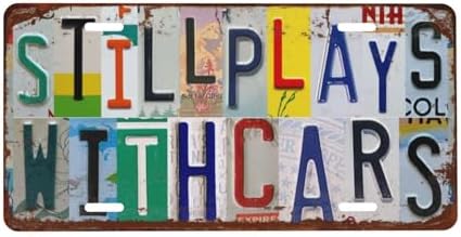 Front License Plate 6" * 12" for Women Still Plays with Cars