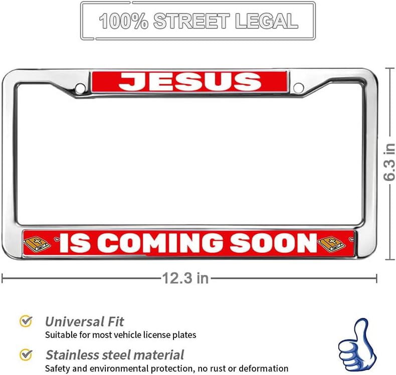 Jesus is Coming Soon License Plate Frame Chrome Bible Verses Christ Personalized Gift Licence Plate Frame Christian God Saying License Plate Frame Female Male