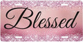 Blessed Pink Glitter Front License Plate 6" * 12" for Women