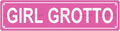 GIRL GROTTO Space Metal Tin Street Sign Bar Cafe Garage Cave Home Room Wall by Unknown