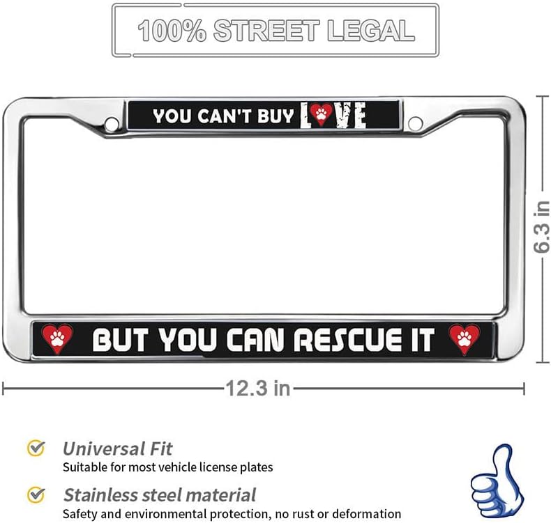 You Can't Buy Love But You can Rescue it Metal License Plate Frame Dog Lover Slogan Metal License Plate Frame Car Accessories Christian Pet Quotes License Plate Frame Female Male