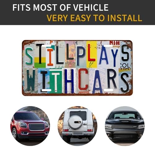 Front License Plate 6" * 12" for Women Still Plays with Cars