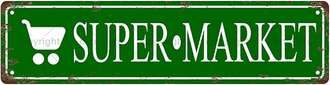 SUPER MARKET Space Vintage Metal Tin Street Sign Bar Cafe Garage Cave Home Room by Unknown