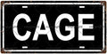 CAGE Space Vintage Metal Tin Sign License Plate Bar Cafe Garage Cave Home Room by Unknown