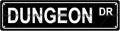 DUNGEON DR Space Metal Tin Street Sign Bar Cafe Garage Cave Home Room Wall by Unknown