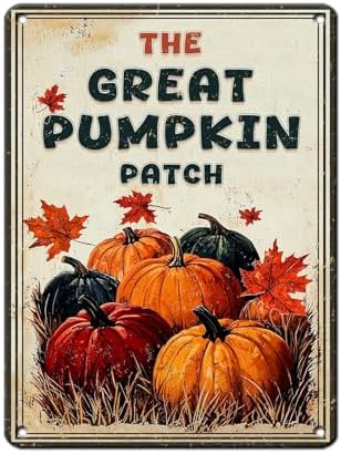 Happy Thanksgiving Vintage Tin Sign The Great Pumpkin Patch Metal Wall Decoration for Living Room Shop Office Mall Diner 12x16Inch by Unknown