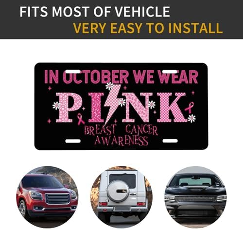 Breast Cancer Pink Front License Plate 6" * 12" for Women