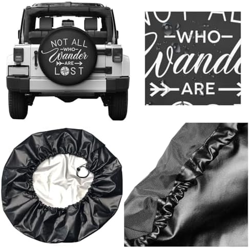 Not All Who Wander are Lost Spare Tire Cover Wheel Tire Covers Weatherproof Waterproof Wheel Tire Protector Dust-Proof Tyre Covers Universal Fit for Trailer RV SUV Camping Truck Off-Road Car 16 Inch