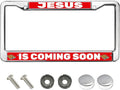 Jesus is Coming Soon License Plate Frame Chrome Bible Verses Christ Personalized Gift Licence Plate Frame Christian God Saying License Plate Frame Female Male