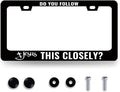 Jesus License Plate Frame Do You Follow Jesus This Closely License Plate by RNKATIH