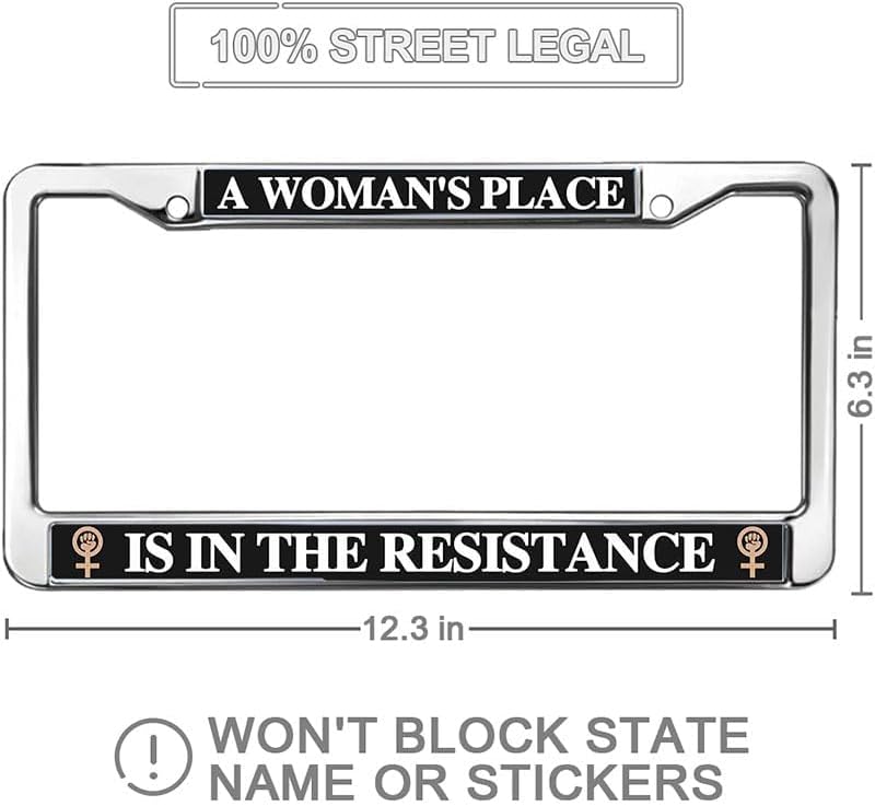 A Woman's Place is in The Resistance Black Car Chrome License Plate Frame Woman's Day Quotes Car Chrome License Plate Frame Woman's Day Quotes Personalized License Plate Frame
