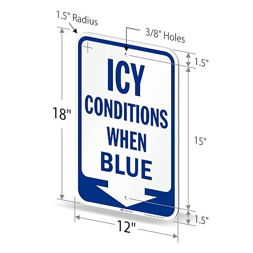 SmartSign Icy Conditions When Blue Sign - Image 5