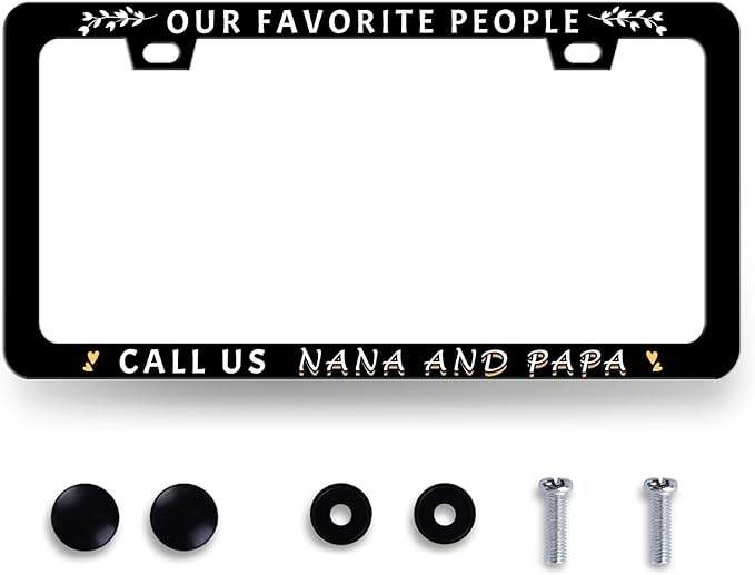 Our Favorite People Call Us Nana and Papa License Plate Frame Funny Text by RNKATIH