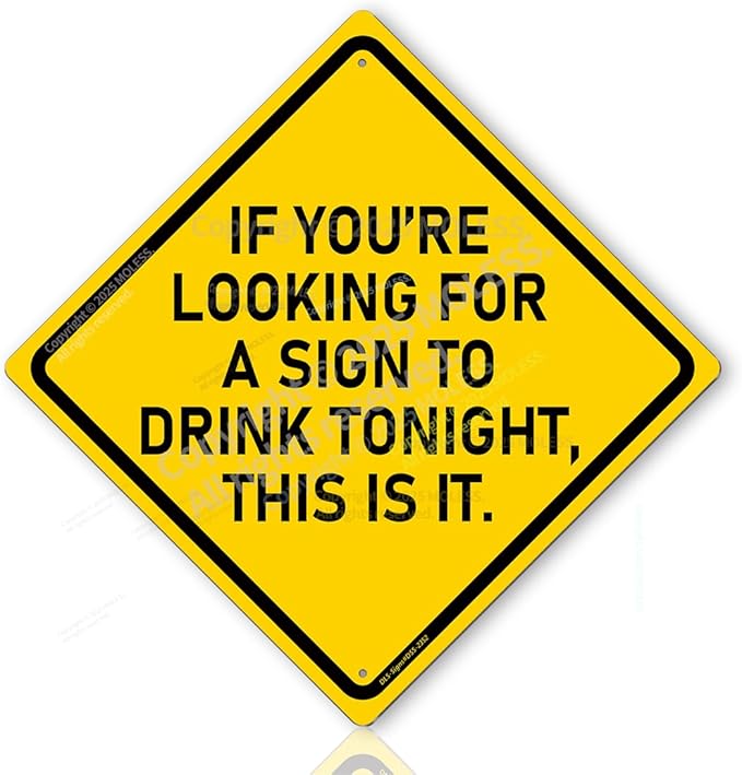 Drink Tonight Bar Sign | 12x12″ Durable Funny Man Cave Decor Metal Beer Signs by MOLESSSIGNS