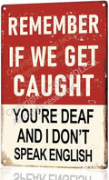 "Remember If We Get Caught" Funny Bar Sign or Man Cave Decor | 12x8″ Durable by MOLESSSIGNS