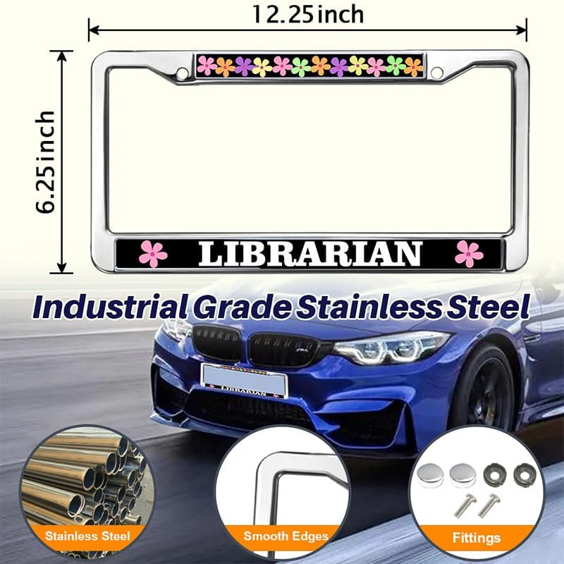 Flower Pattern Librarian Metal Chrome Auto License Plate Frame Funny Librarian Quotes Gift Metal License Plate Frame Librarian Quotes Personalized Car Accessories License Plate Frame
