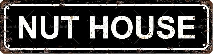 NUT HOUSE Non-Embossed Vintage Metal Tin Street Sign Bar Cafe Garage Cave Home by Unknown