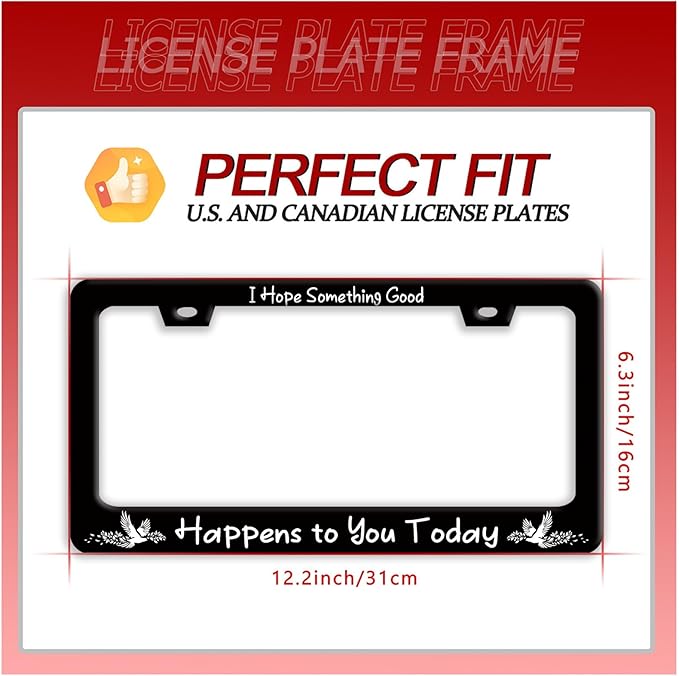 I Hope Something Good Happens to You Today License Plate Frame Lucky License - Image 7