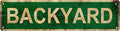 BACKYARD Non-Embossed Vintage Metal Tin Street Sign Bar Cafe Garage Cave Home by Unknown