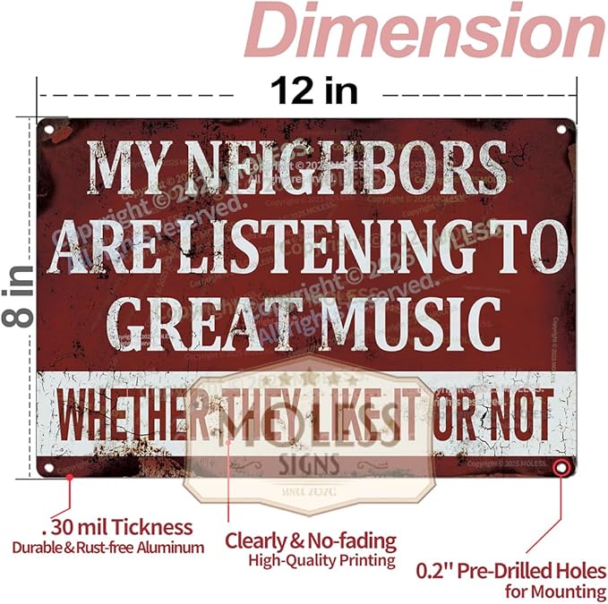 'My Neighbors Are Listening to Great Music' Funny Man Cave Decor - Image 2