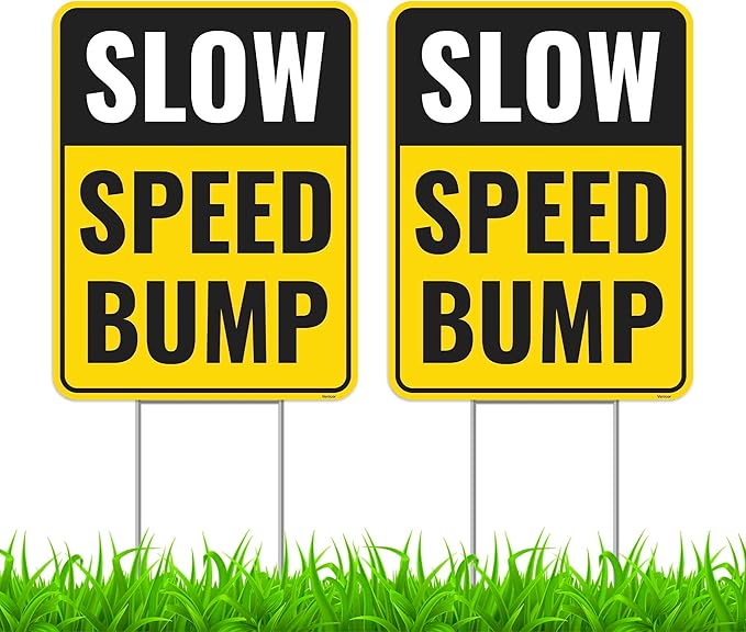 2PC Speed Bump Sign with Stakes, 17 Inches by 13 Inches by Venicor
