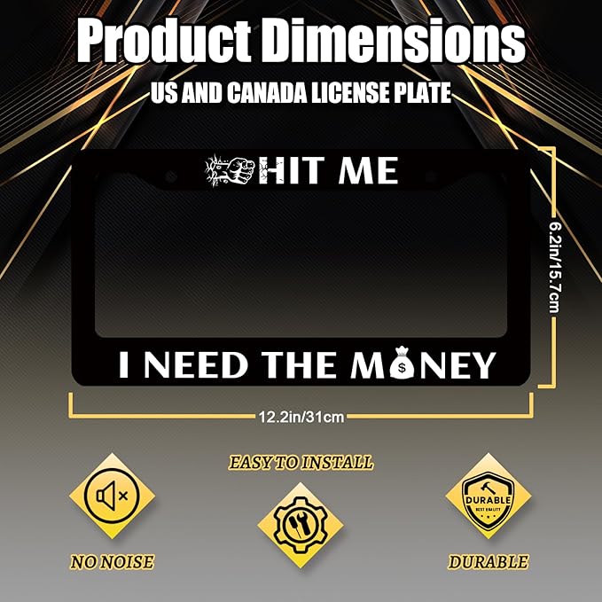 Funny License Plate Frame Hit Me I Need The Money License Plate Holder - Image 2